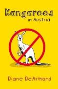 Kangaroos in Austria: Volume 1