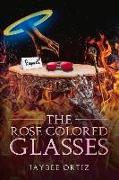 The Rose Colored Glasses: Volume 1