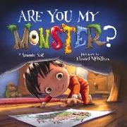 Are You My Monster?