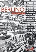 Berlino. Ritratto di una città