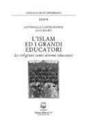 L'islam e i grandi educatori. Le religioni come sistemi educativi