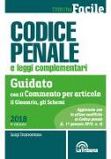 Codice penale e leggi complementari. Guidato con il commento per articolo, il glossario, gli schemi