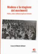 Modena e la stagione dei movimenti. Politica, lotta e militanza negli anni Settanta