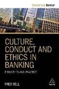 Culture, Conduct and Ethics in Banking