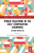 Public Relations in the Gulf Cooperation Council Countries