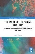 The Myth of the ‘Crime Decline’