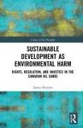 Sustainable Development as Environmental Harm