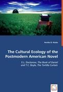 The Cultural Ecology of thePostmodern American Novel