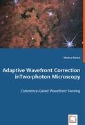 Adaptive Wavefront Correctionin Two-photon Microscopy