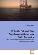 Volatile Oil and Gas Condensate Reservoir Fluid Behavior