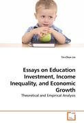 Essays on Education Investment, Income Inequality, and Economic Growth