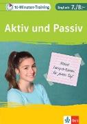 10-Minuten-Training Englisch Grammatik Aktiv und Passiv 7./8. Klasse