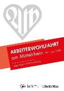 Arbeiterwohlfahrt am Mittelrhein 1919 bis 1989