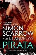 Pirata: The dramatic novel of the pirates who hunt the seas of the Roman Empire