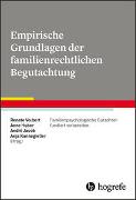 Empirische Grundlagen der familienrechtlichen Begutachtung