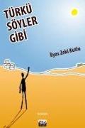 Türkü Söyler Gibi