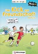 Buch+: Der Kick zur Freundschaft - Schülerbuch