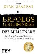 Die Erfolgsgeheimnisse der Millionäre