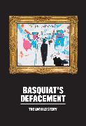 Basquiat's "Defacement"