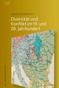 Diversität und Konflikt im 19. und 20. Jahrhundert