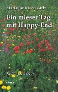 Ein mieser Tag mit Happy-End