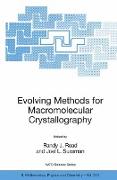 Evolving Methods for Macromolecular Crystallography