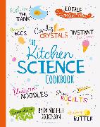 The Kitchen Science Cookbook