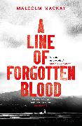 A Line of Forgotten Blood