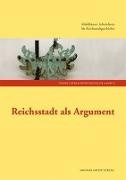 Reichsstadt als Argument