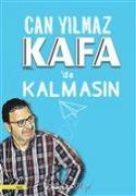 Kafada Kalmasin