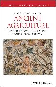 A Companion to Ancient Agriculture