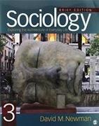 BUNDLE: Newman: Sociology, 3e Brief + Korgen: Sociologists in Action, 2e