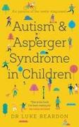 Autism and Asperger Syndrome in Childhood
