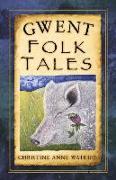 Gwent Folk Tales