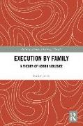 Execution by Family