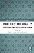 Mind, Body, and Morality