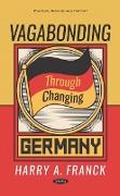 Vagabonding Through Changing Germany