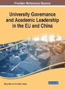University Governance and Academic Leadership in the Eu and China