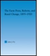 The Farm Press, Reform and Rural Change, 1895-1920