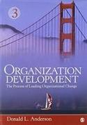 BUNDLE: Anderson: Organization Development 3e + Anderson: Cases and Exercises in Organization Development & Change