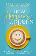 How Happiness Happens