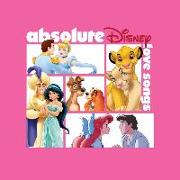 Absolute Disney: Love Songs