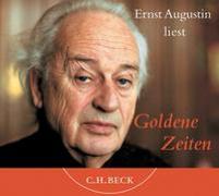 Ernst Augustin liest Goldene Zeiten
