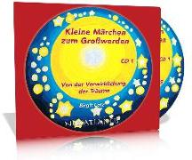 Kleine Märchen zum Großwerden - CD 1
