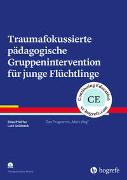 Traumafokussierte pädagogische Gruppenintervention für junge Flüchtlinge