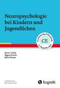 Neuropsychologie bei Kindern und Jugendlichen