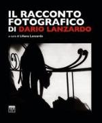 Il racconto fotografico di Dario Lanzardo