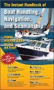 The Instant Handbook of Boat Handling, Navigation, and Seamanship