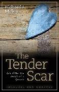 The Tender Scar