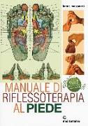 Manuale di riflessoterapia al piede